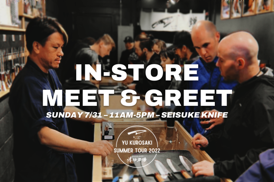 Yu Kurosaki x Seisuke Knife Meet & Greet - Seisuke Knife